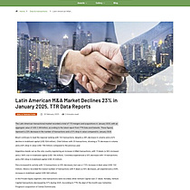 Latin American M&A Market Declines 23% in January 2025, TTR Data Reports